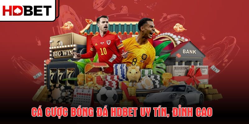 ca-cuoc-bong-da-hdbet-bung-no