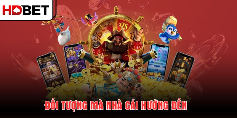doi-tuong-ma-nha-cai-huong-den