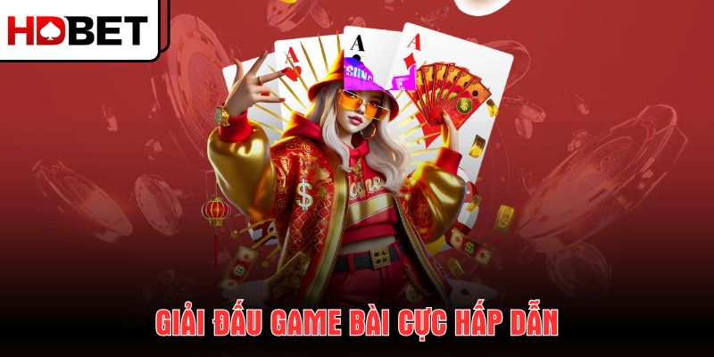 giai-dau-game-bai-cuc-hap-dan