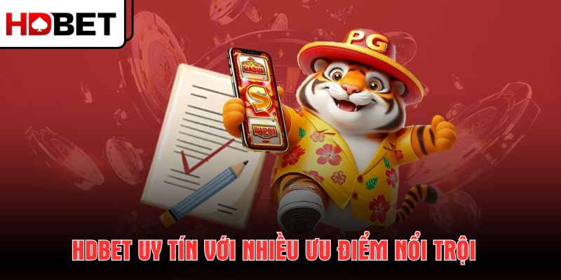 hdbet-uy-tin-voi-nhieu-uu-diem-noi-troi