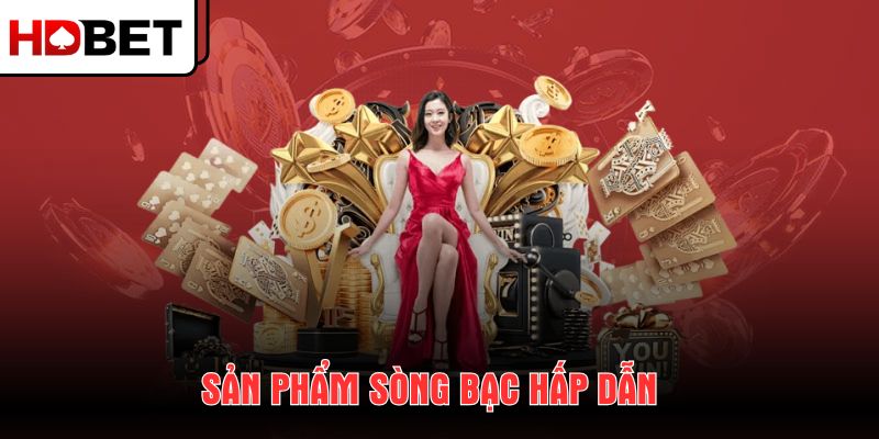 san-pham-song-bac-hap-dan